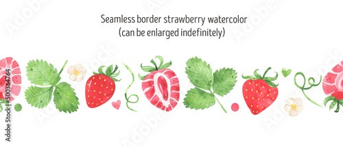 Juicy strawberry watercolor seamless border. Bright red berries and green leaves, flowers. Summer illustration. For packages, cards, logo. Summer sweet and bright fruits and berries. Isolated on white