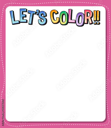Worksheets template with Lets color text