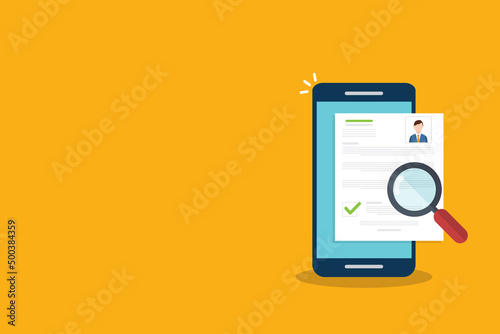 Online resume analysis, use phone and  magnifying glass to view recruitment resume, concept of recruitment and human resources