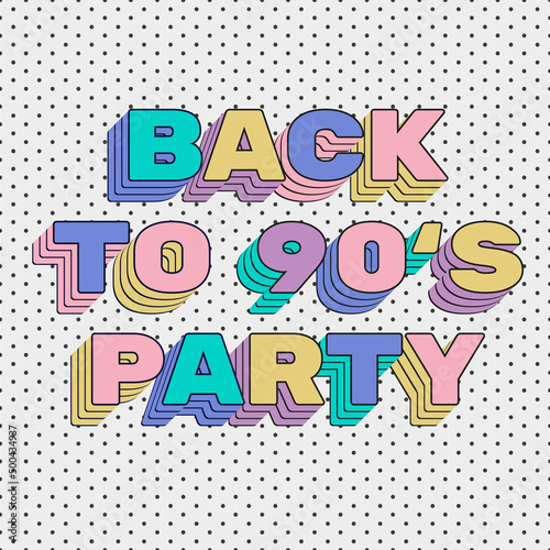 back to 90's party invitation Print