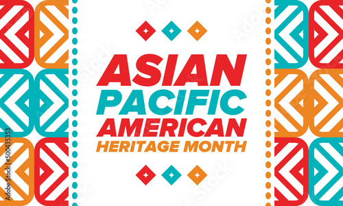 Asian Pacific American Heritage Month. Celebrated in May. It celebrates the culture, traditions and history of Asian Americans and Pacific Islanders in the United States. Poster, card, banner. Vector