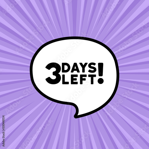 Speech bubble with 3days left text. Boom retro comic style. Pop art style. Vector line icon for Business and Advertising