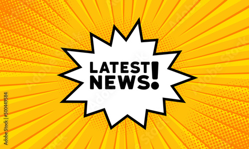 Speech bubble with latest news text. Boom retro comic style. Pop art style. Vector line icon for Business and Advertising