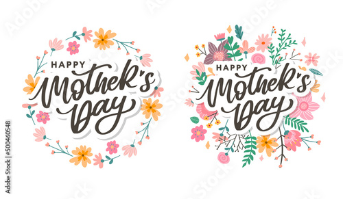 Happy Mothers Day lettering. Handmade calligraphy vector illustration. Mother's day card with flowers
