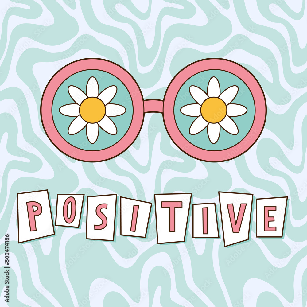 Retro 70s positive print with eyeglasses and daisy flower. Vector vintage poster with trippy wave background. Illustration for t-shirt and graphic design. Retro 70s positive print with eyeglasses and daisy flower. Vector vintage poster with trippy wave background. Illustration for t-shirt and graphic design.