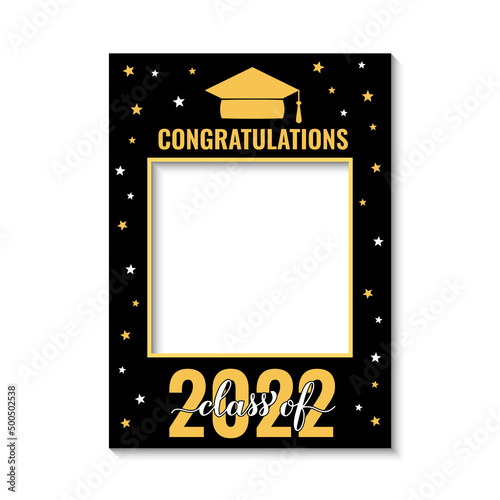 Class of 2022 photo booth frame isolated on white. Graduation party photobooth props. Grad celebration selfie frame.  Vector template