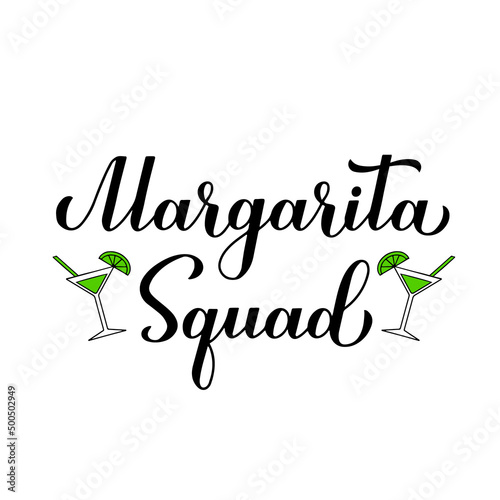 Margarita squad calligraphy hand lettering. Funny drinking quote for Mexican holiday Cinco de Mayo. Vector template for poster, banner, sticker, shirt, etc