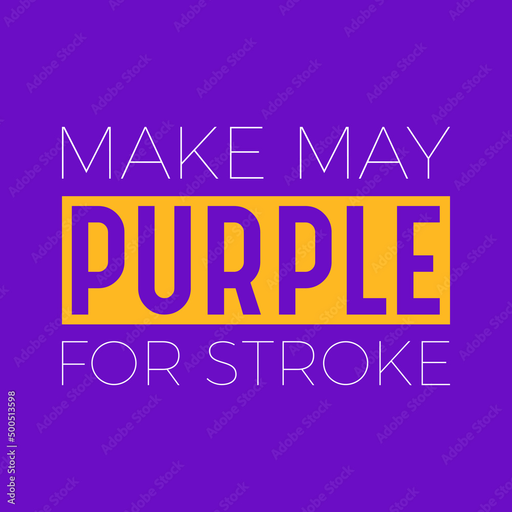 Make May Purple. Vector banner, poster, card and background for annual stroke awareness month
