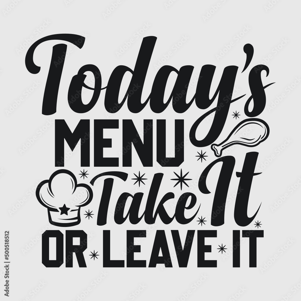 Todays Menu Take It Or Leave It SVG Cut File Kitchen Svg Cooking Mom todays-menu-take-it-or-leave-it-svg-cut-file-kitchen-svg-cooking-mom