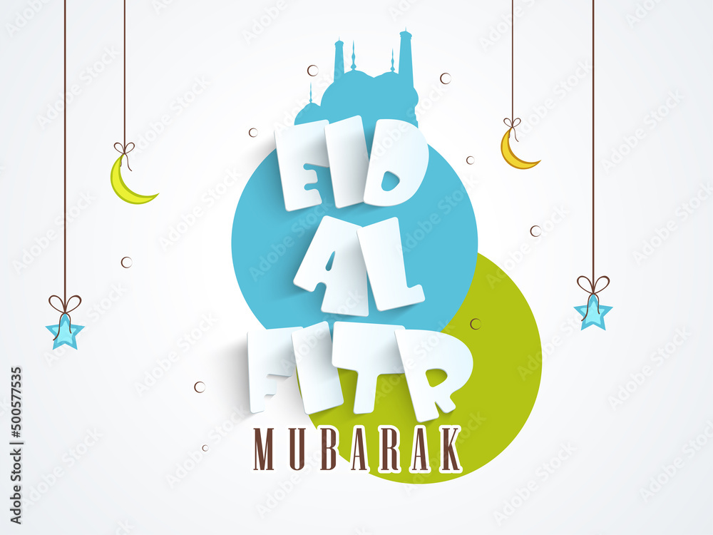 Paper Style Eid Al Fitr Mubarak Font With Silhouette Mosque, Crescent Moon, Stars Hang On White Background.