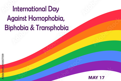 International Day Against Homophobia, Biphobia and Transphobia on May 17. Celebration, raise awareness of LGBT rights violations. Banner, greeting card template with colorful rainbow striped ribbon.