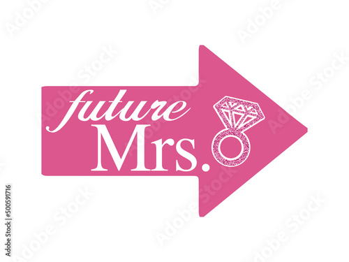 Hen Party Bachelorette vector element for cards, t-shirts, stickers, invitations. Pink arrow sign future Mrs. with ring with diamond and glitter. Photo booth prop stick.