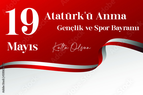 19 May The Commemoration of Atatürk, Youth and Sports Day vector illustration design. White text on red background with copy space.