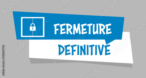 Logo fermeture définitive.