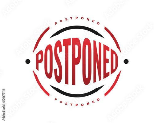 Postponed Sign or Stamp Isolated on White Background. Delay or Pending Mark. Postpone Notification Badge
