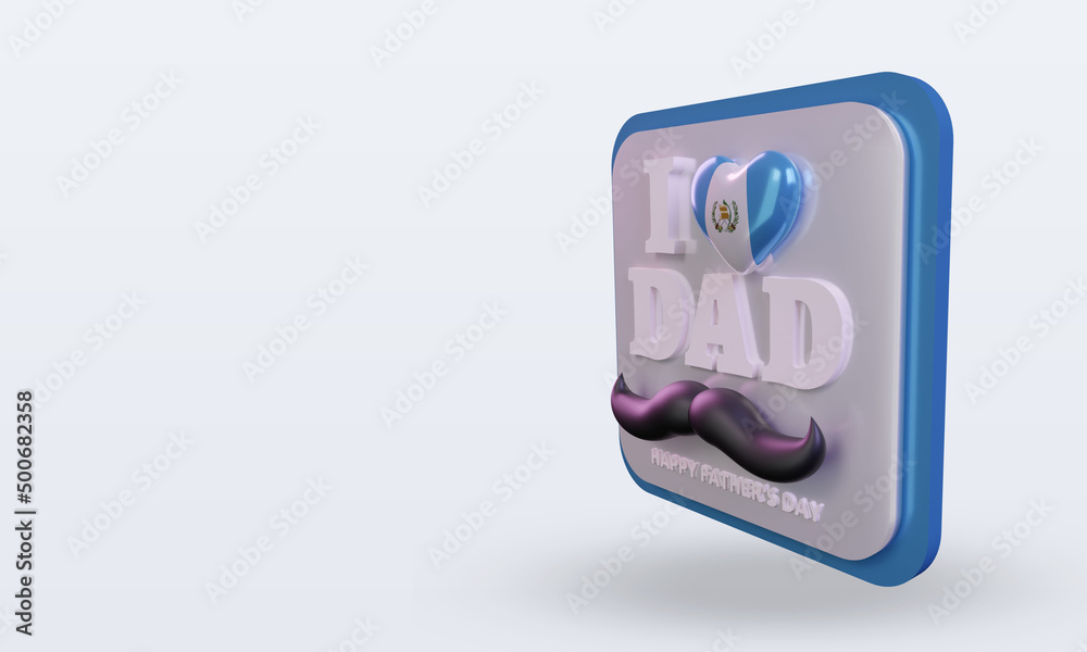 3d fathers day Guatemala love flag rendering right view 3d fathers day Guatemala love flag rendering right view