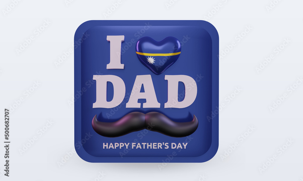 3d fathers day Nauru love flag rendering front view 3d fathers day Nauru love flag rendering front view