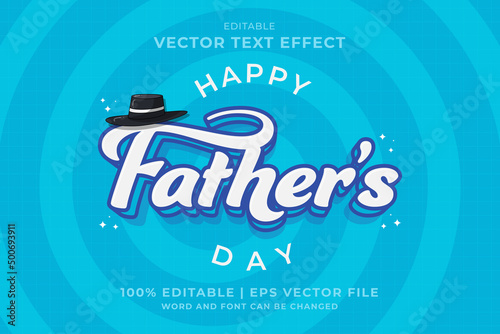 Editable text effect Fathers Day 3d Cartoon template style premium vector