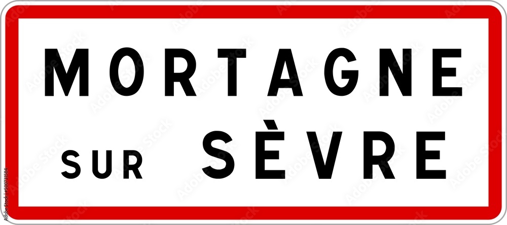 Panneau entrée ville agglomération Mortagne-sur-Sèvre / Town entrance sign Mortagne-sur-Sèvre