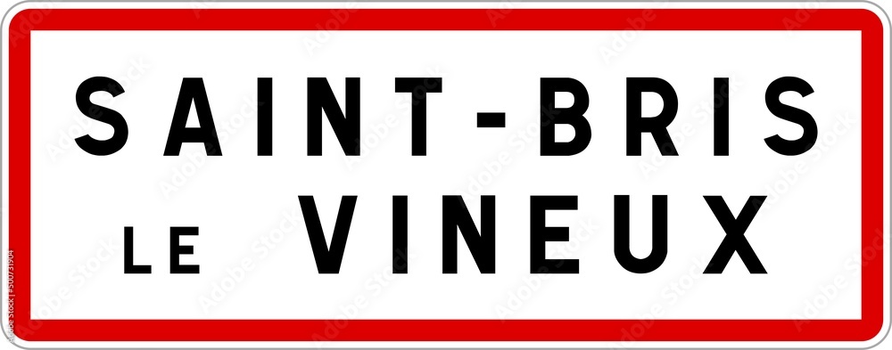 Panneau entrée ville agglomération Saint-Bris-le-Vineux / Town entrance sign Saint-Bris-le-Vineux