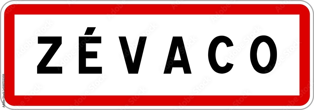 Panneau entrée ville agglomération Zévaco / Town entrance sign Zévaco