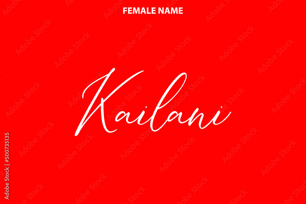 Text Lettering Female First Name Kailani  on Red Background