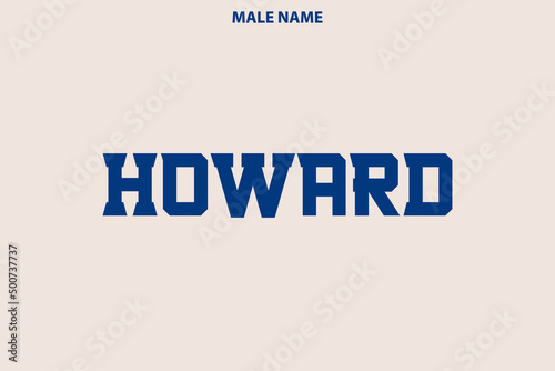 Howard Baby Boy Name Elegant Inscription Lettering Sign photo