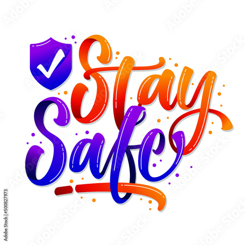 stay safe lettering background