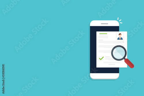 Online resume analysis, use phone and magnifying glass to view recruitment resume, concept of recruitment and human resources
