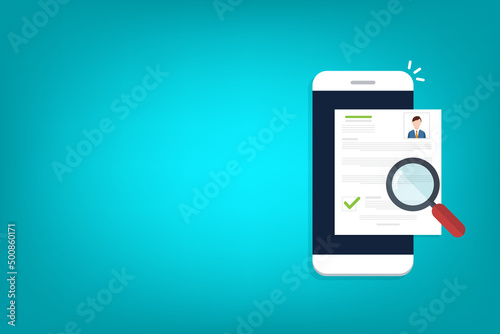 Online resume analysis, use phone and magnifying glass to view recruitment resume, concept of recruitment and human resources