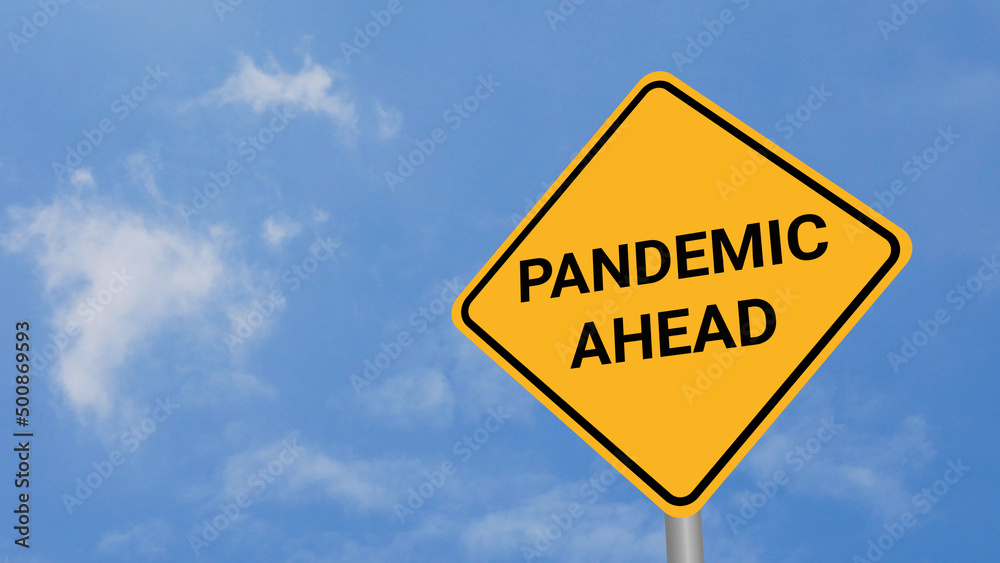 Pandemic Ahead Road Sign on Clear Blue Sky with Rapid Moving Clouds for Text Placement Pandemic Ahead Road Sign on Clear Blue Sky with Rapid Moving Clouds for Text Placement