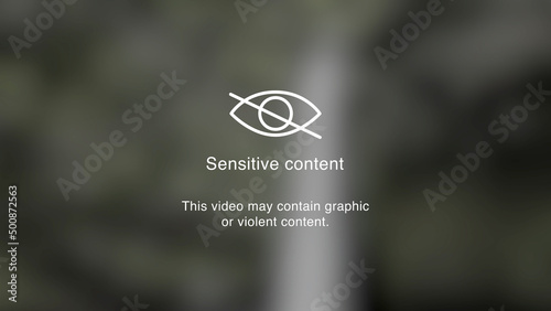 Obraz na płótnie Sensitive Content with Blurred Video Background