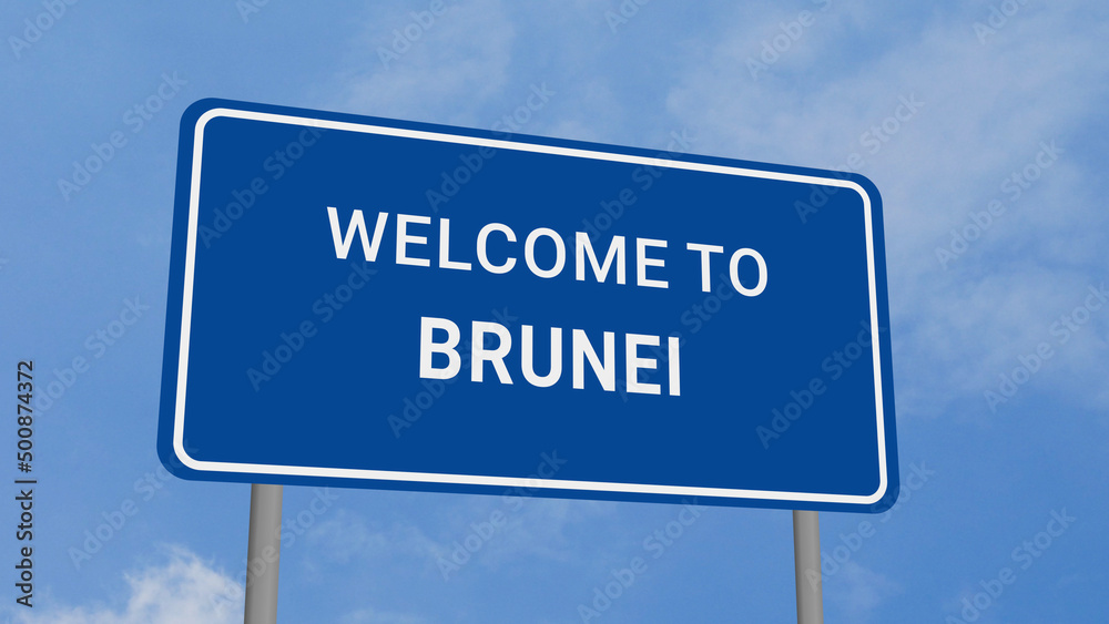 Welcome to Brunei Road Sign on Clear Blue Sky Welcome to Brunei Road Sign on Clear Blue Sky
