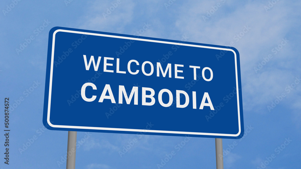 Welcome to Cambodia Road Sign on Clear Blue Sky Welcome to Cambodia Road Sign on Clear Blue Sky