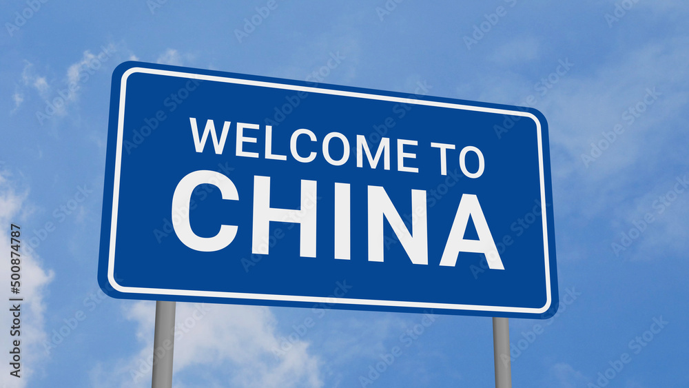 Welcome to China Road Sign on Clear Blue Sky Welcome to China Road Sign on Clear Blue Sky