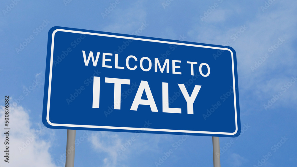 Welcome to Italy Road Sign on Clear Blue Sky Welcome to Italy Road Sign on Clear Blue Sky