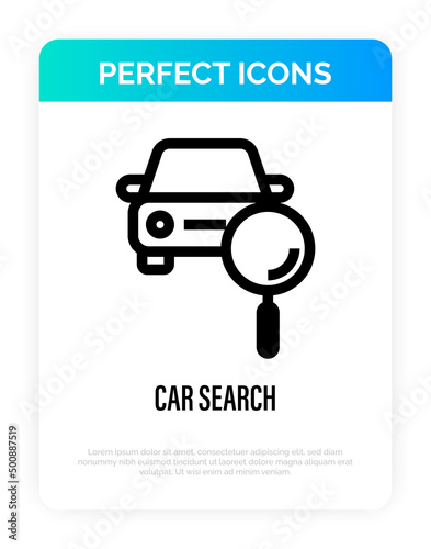 Car search thin line icon. Car under magnifying glass. Vector illustration.