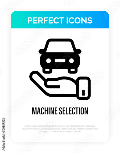 Car selection thin line icon, car in hand. Vector illustration of car insurance.