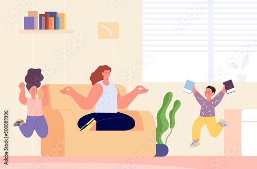 Chaos at home. Mother keep calm with meditation. Crazy children running, happy kids at house during holidays, vacations or distance learning. Family vector scene
