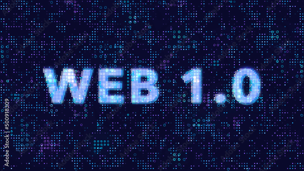 Web 1 0 word text with digital futuristic dotted background stock