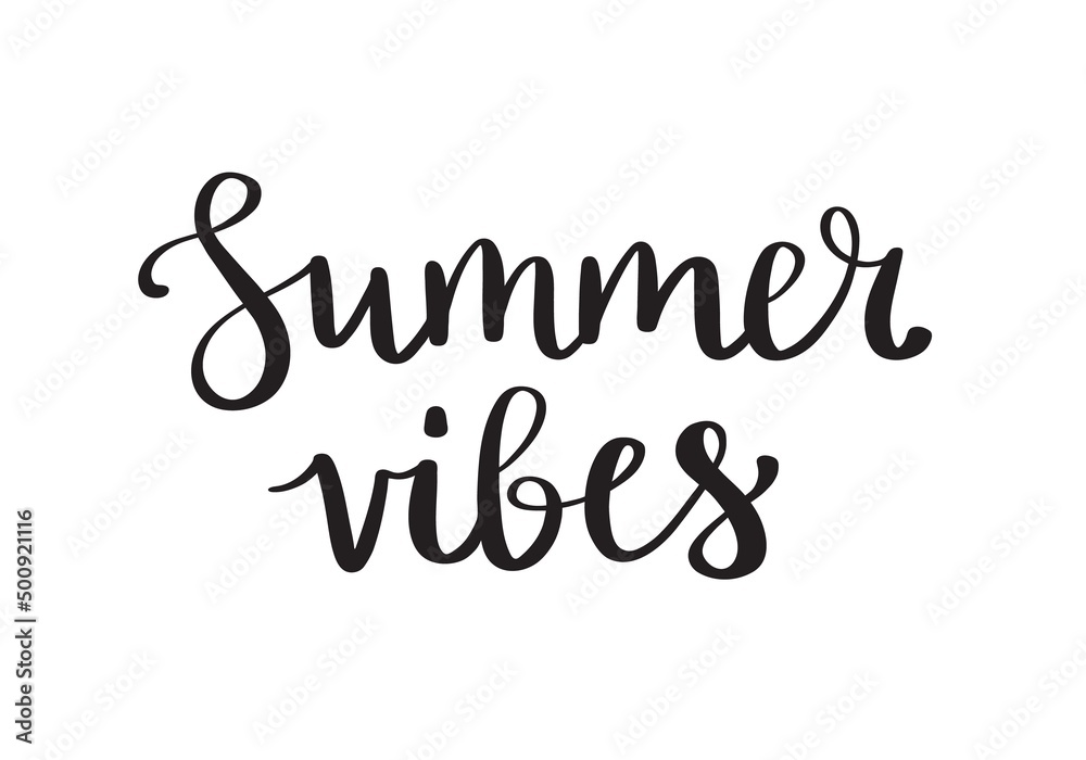 Fototapeta premium Summer vibes hand written calligraphy. Holiday postcard or poster template, vector illustration
