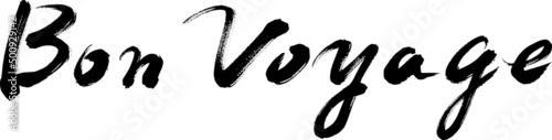 Bon voyage Japanese calligraphy