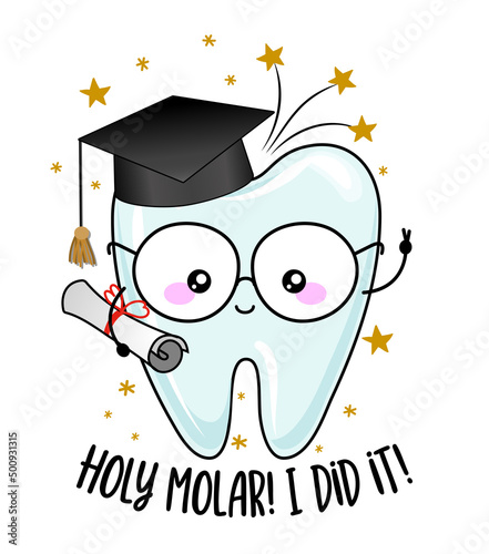 Holy Molar, you did it - Smart tooth student in graduate cap. Cute tooth character. Hand drawn doodle for kids. Good for textiles, school sets, wallpapers, wrapping paper, clothes.