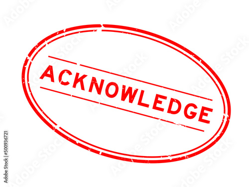 Grunge red aknowledge word oval rubber seal stamp on white background