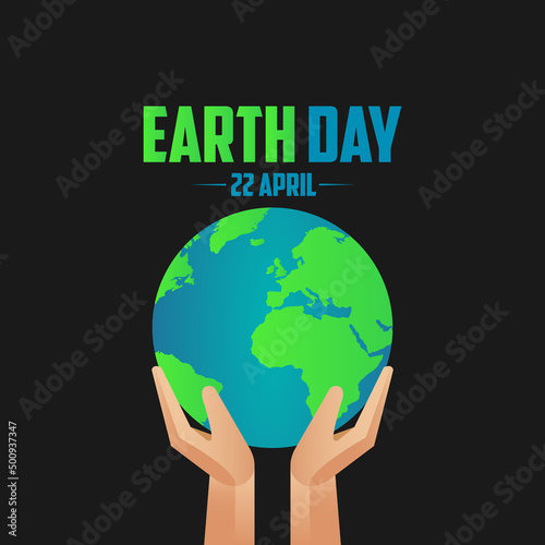 Earth Day. Illustration for Earth Day on April 22. Planet in the hands and the inscription Happy Earth Day. Vector illustration. EPS 10