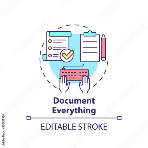Document everything concept icon. Effective communication management abstract idea thin line illustration. Create content. Isolated outline drawing. Editable stroke. Arial, Myriad Pro-Bold fonts used