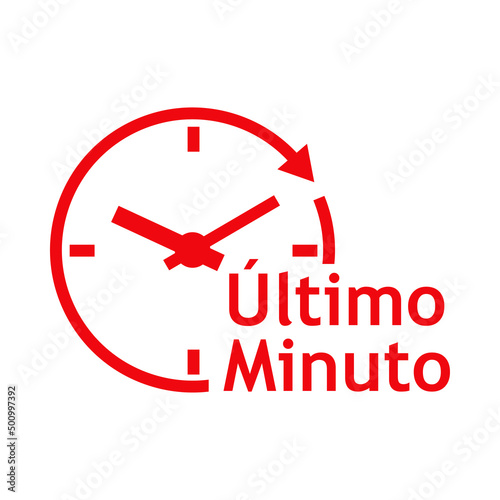 Logo con texto Ultimo Minuto en español con silueta de esfera de reloj simple con líneas con forma de flecha en círculo en color rojo photo