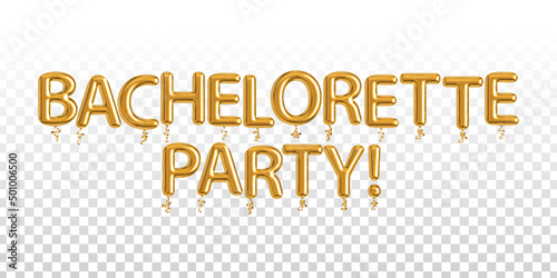 Vector realistic isolated golden balloon text of Bachelorette Party on the transparent background.