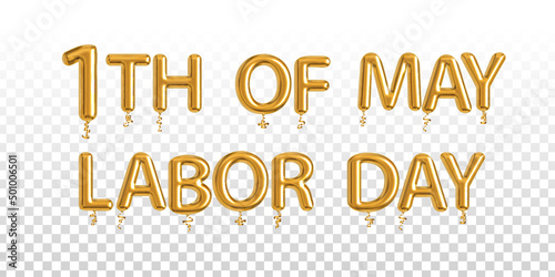 Vector realistic isolated golden balloon text of 1th of May and Labor day on the transparent background.
