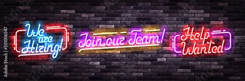 Vector set of realistic isolated neon sign of We Are Hiring, Join Our Team and Help Wanted on the wall background.